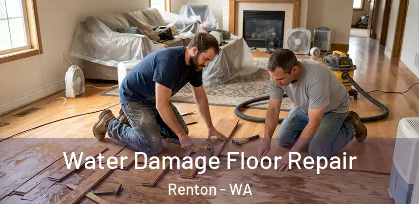Water Damage Floor Repair Renton - WA